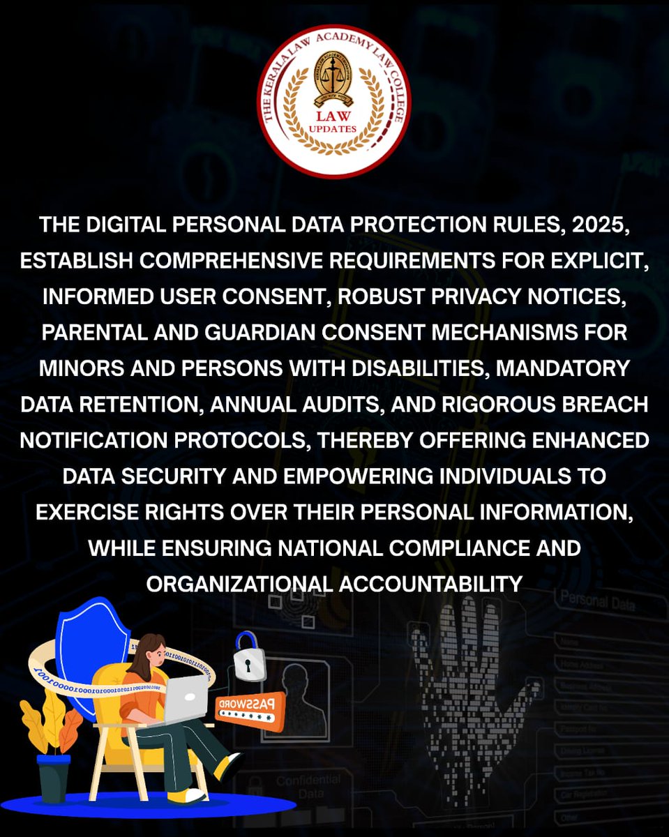 The Kerala Law Academy Law college, Thiruvananthapuram 

The Center Government Has Officially Notified The Digital Personal Data Protection Rules 2025
.
.
.

#kla #lawcollege #lawacademy #lawyers  #generations #keralalawacademy #law #international #india #instagram #laws #llb