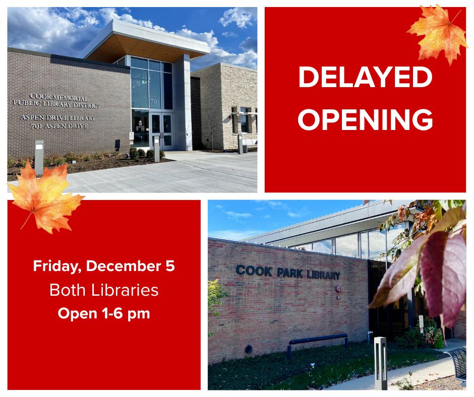 CookLibrary's tweet image. DELAYED OPENING Friday, December 5 for staff training. Both Library locations will be open 1-6 pm.