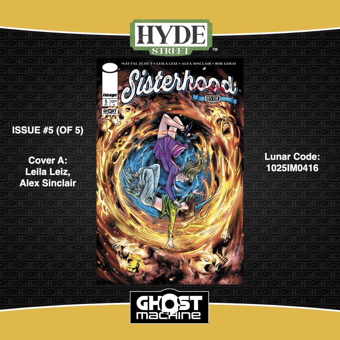 GhostMachinePro's tweet image. Don’t forget to pre-order SISTERHOOD: A HYDE STREET STORY #5 today anywhere you buy @ImageComics