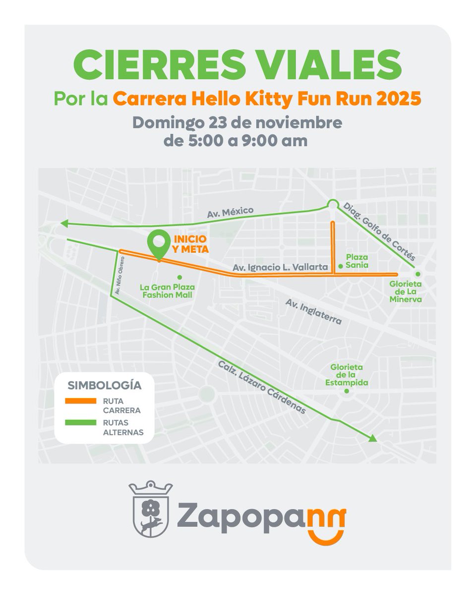Atención Zapopan 🚧🚦

Habrá cierres viales por la Carrera Hello Kitty Fun Run 2025, 🏃🏽‍♀️tómalo en cuenta y planea tus trayectos.

🗓 Domingo 23 de noviembre del 2025.
⏰ 5:00 a 9:00 am 

Agradecemos tu comprensión y apoyo al deporte. 

Más info: 👉🏽 bit.ly/4poeCbD