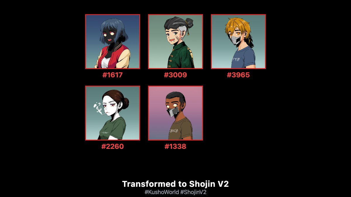 0xCenTree's tweet image. Transformed Kusho #1617, #3009, #3965, #2260, #1338 into Shojin V2! @Kusho_World 🔥

#KushoWorld #ShojinV2 transform.kushoworld.com