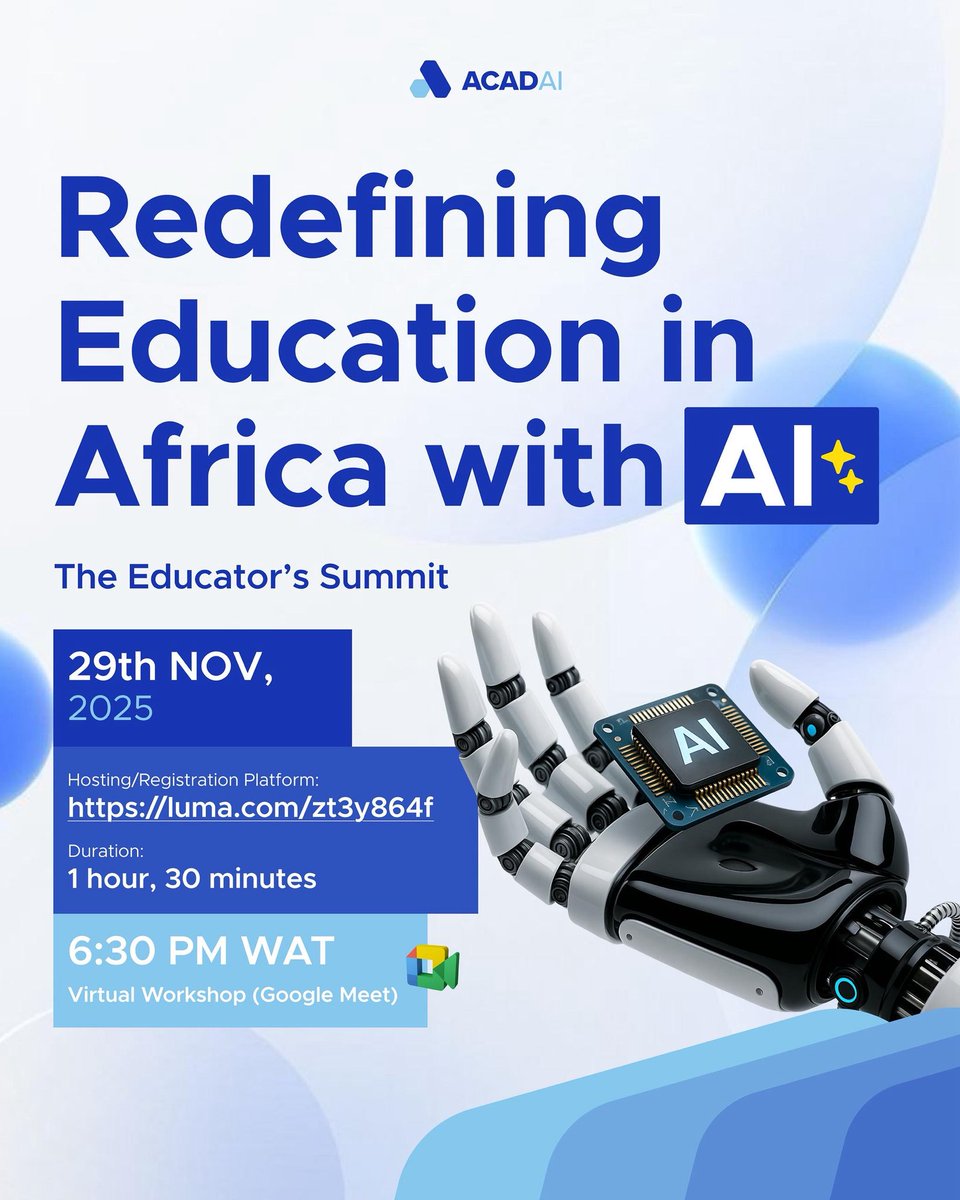 acad__ai's tweet image. 𝐓𝐡𝐞 𝐰𝐚𝐢𝐭 𝐢𝐬 𝐎𝐕𝐄𝐑, 𝐭𝐡𝐞 𝐞𝐯𝐞𝐧𝐭 𝐢𝐬 𝐇𝐄𝐑𝐄! 

Join educators from across the nation for a powerful conversation on how AI is redefining education across Africa.

Date: 29th November, 2025
Time: 6:30 PM
Platform: Google Meet

Register: luma.com/zt3y864f