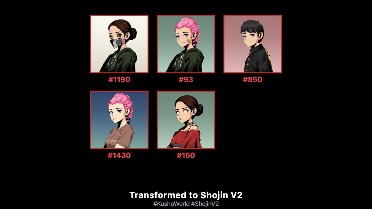 0xCenTree's tweet image. Transformed Kusho #1190, #93, #850, #1430, #150 into Shojin V2! @Kusho_World 🔥

#KushoWorld #ShojinV2 transform.kushoworld.com