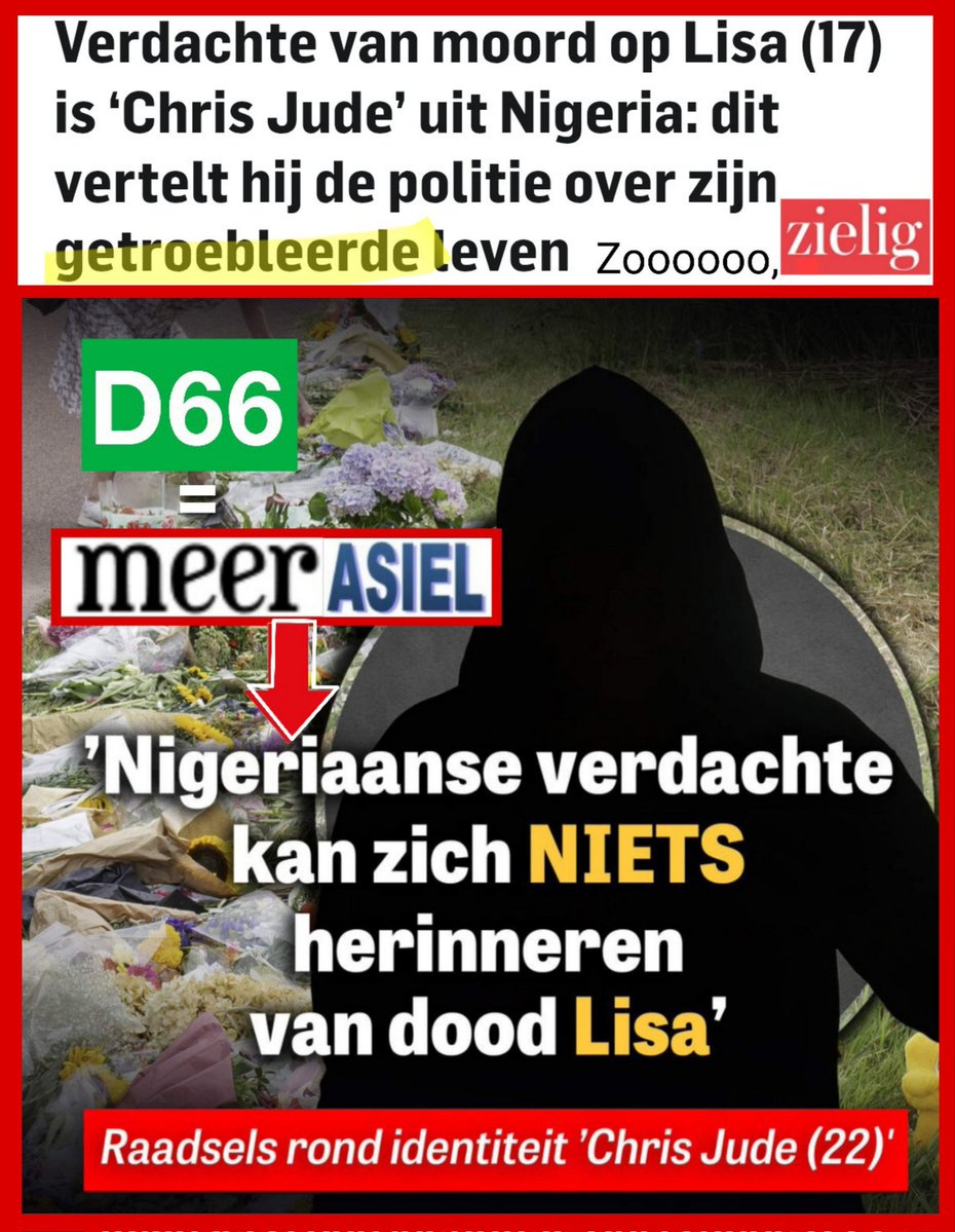 TE misselijkmakend voor woorden! De #illegale #asielzoeker die #Lisa bruut vermoordde, weet van niks en komt van nergens. De media omarmen meteen zijn uitspraken over zijn zo 'getroebleerde' leven. Alsof dat een excuus zou kunnen zijn! Linkse mafklapperij! #D66 wil meer #asiel!