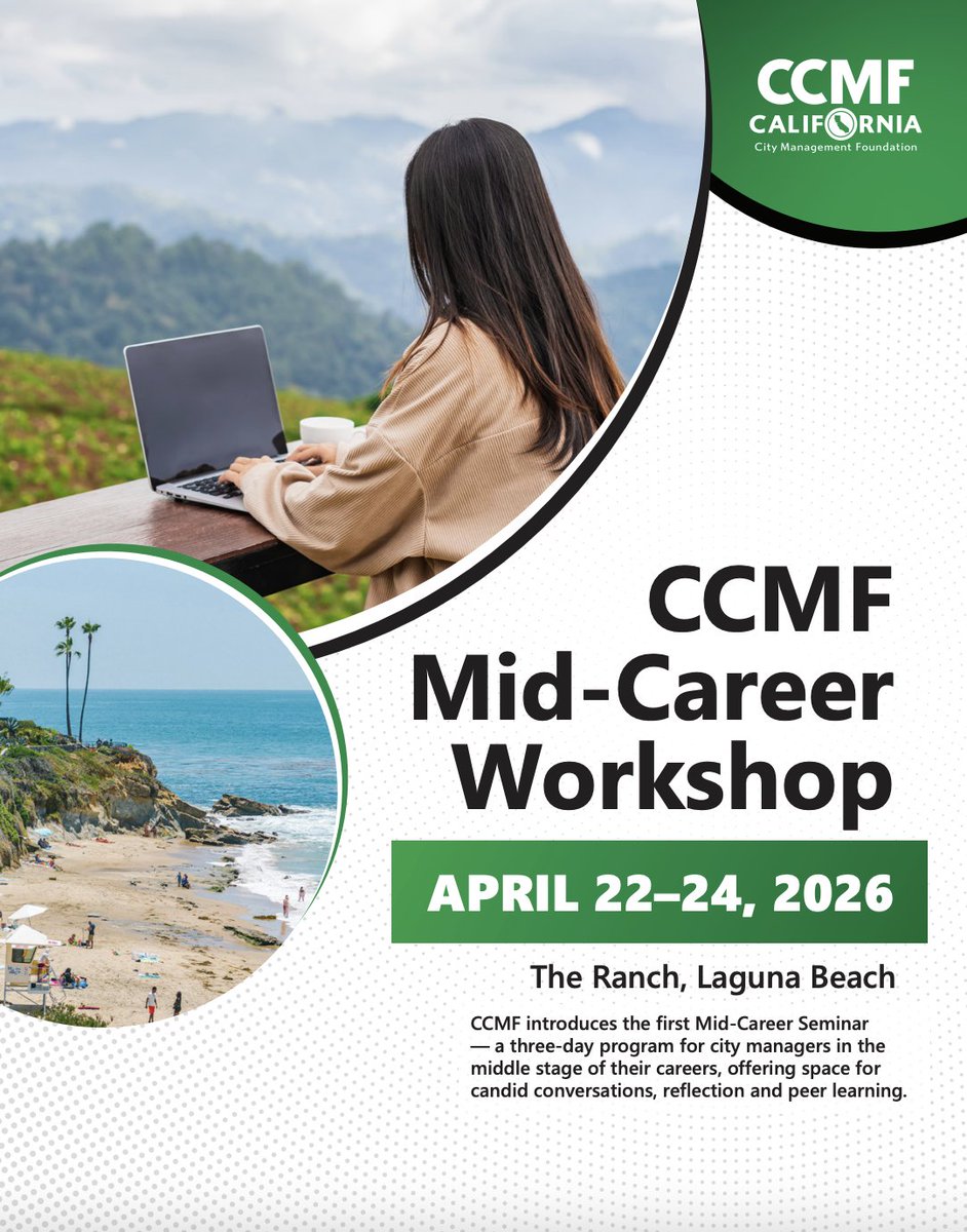 CCMF’s first Mid-Career Workshop for city managers is April 22–24 in Laguna Beach! Dive into leadership, transitions &amp; work-life balance. Learn more: bit.ly/3LwZ5aB