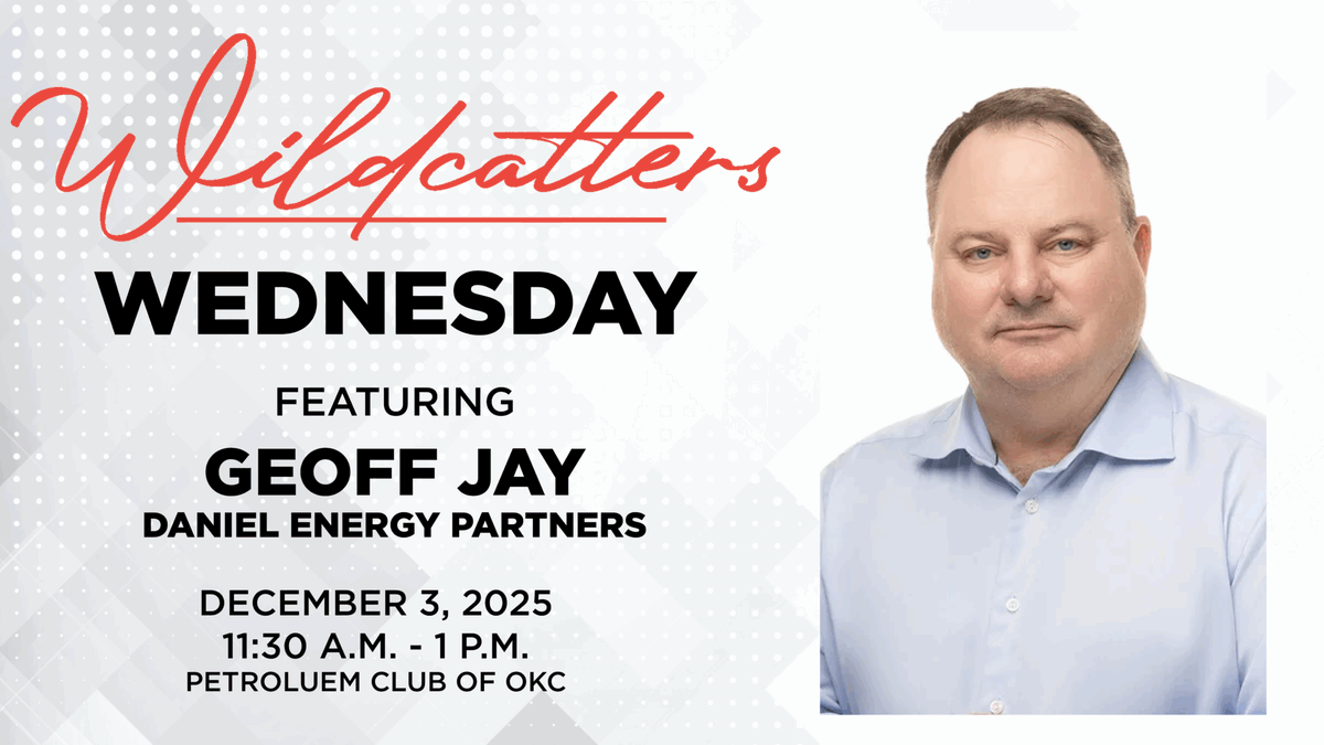 🚨 LAST EVENT OF THE YEAR ALERT 🚨

Join us in OKC on Dec. 3 for our last Wildcatters Wednesday of 2025! We're excited to hear from Geoff Jay — he's bringing a unique perspective on current trends, operational realities &amp; our 2026 outlook.

Register here: bit.ly/48cUDWs
