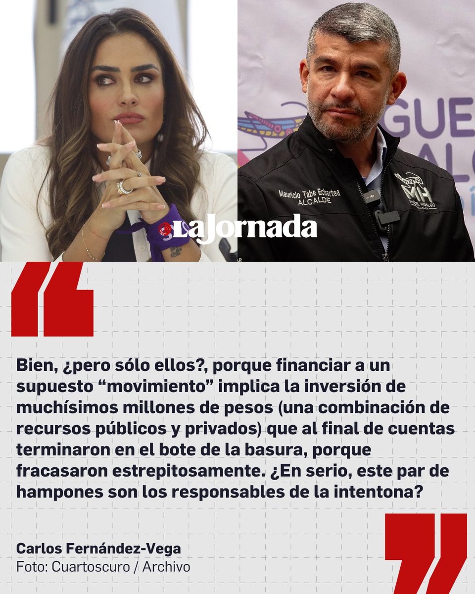 lajornadaonline's tweet image. #MéxicoSA, columna de @cafevega 

El Congreso de la Ciudad de México desenmascaró a dos lacras de la embestida en contra del gobierno de la presidenta Sheinbaum: la prianista Alessandra Rojo de la Vega y el panista Mauricio Tabe, y los acusa de financiar, con recursos públicos,…