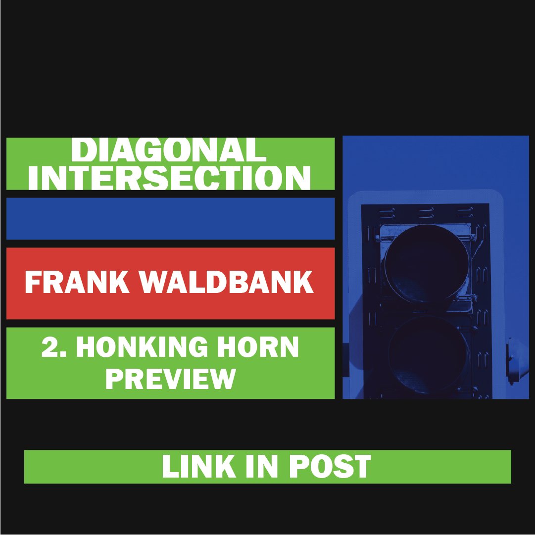 waldbank's tweet photo. OUT NOW: Diagonal Intersection. Hear the second track, Honking Horn, here: https://t.co/yubzqqQZxA

Available on Bandcamp: https://t.co/xYGZISfd8o

#blues #jazz #modernjazz #music https://t.co/QRk7HEirwG