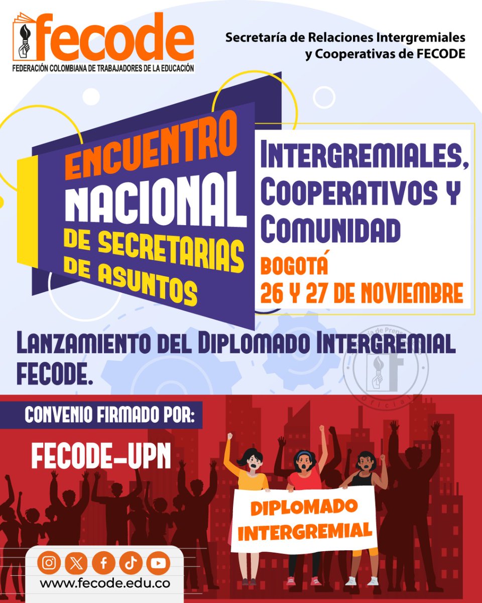 fecode's tweet image. ⚙️Encuentro Nacional de Secretarías de Asuntos Intergremiales, Cooperativos y Comunidad
🗓️Bogotá, 26 y 27 de noviembre
🔎Lanzamiento del Diplomado Intergremial de FECODE
Convenio FECODE-Universidad Pedagógica Nacional.