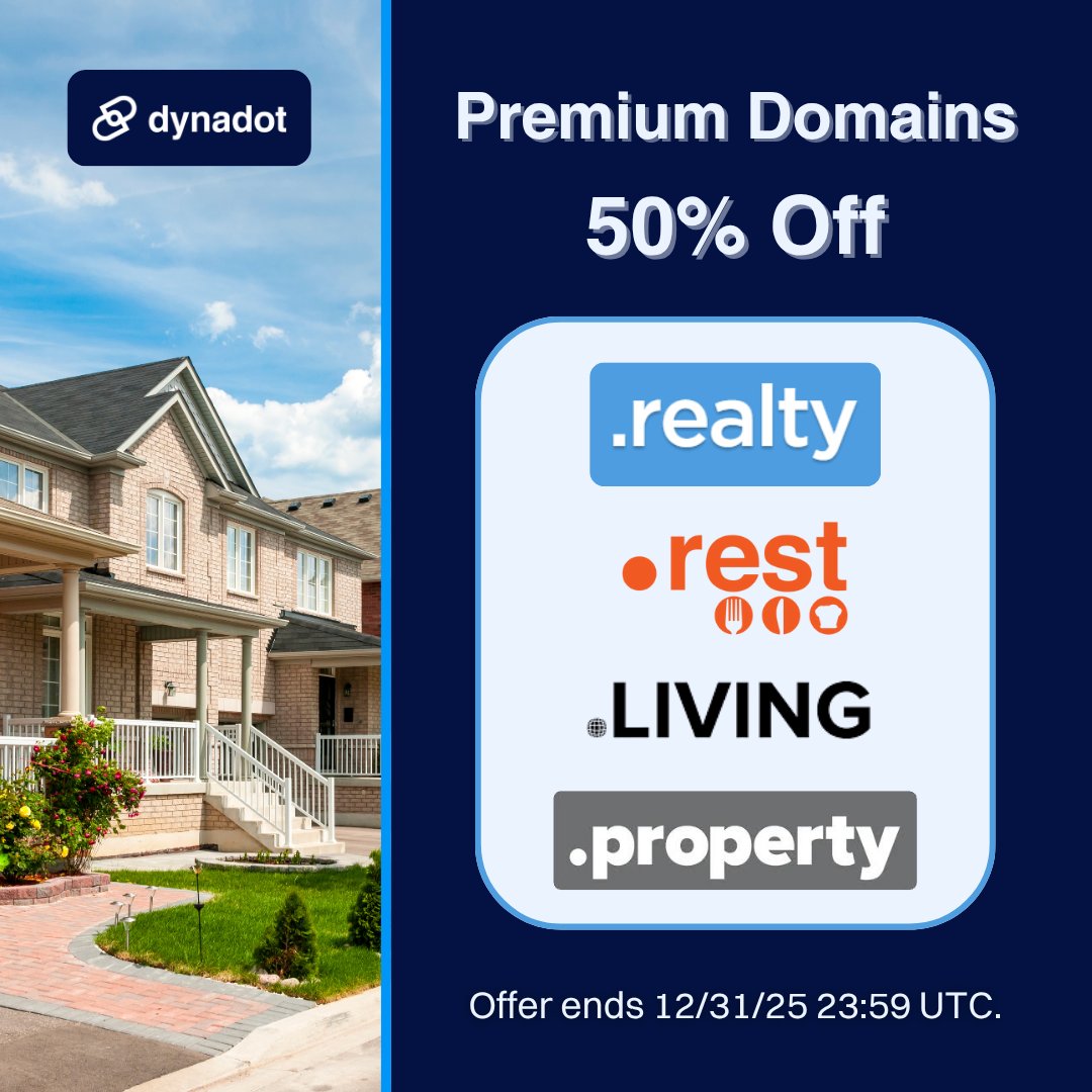Dynadot's tweet image. When your assets are premium, your domain should be too! 🏠 Choose a domain name that reflects your value and brand with .realty, .property, .rest, or .living. Register a premium domain for 50% off until 12/31! dyna.me/vBa8XIA