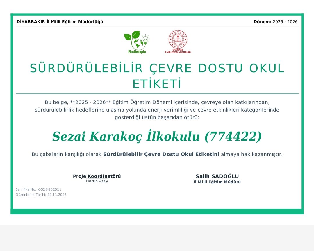 🌱 Enerjini Koru, Geleceğini Yaşat! Projesi kapsamında; su, elektrik ve doğalgazda tasarruf sağlayan, okul ortamında çevresel farkındalık etkinlikleri düzenleyen ve çalışmalarının kanıtlarını EkoHesapla platformuna ekleyen  “Sürdürülebilir Çevre Dostu Okul Sertifikası”nı aldık