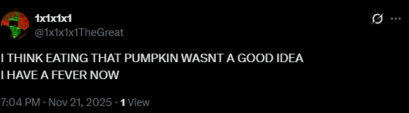 wdasdwadsw24709's tweet image. BLOXBURG NEWS!!!: &apos;&apos;1x1x1x1&apos;&apos; Known As A Myth Hacker Is Now Having A Fever After Eating A Pumpking Hahaha!!!  Problems On You 1x1x1x1.