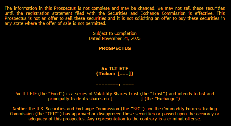 JSeyff's tweet image. WOAH. @VolShares has just filed for a 5x TLT ETF.  It will seek to track 5x the daily performance of $TLT... 

TLT is the 20+ year treasury bond ETF. This will be an extremely levered duration ETF assuming the SEC allows it to list