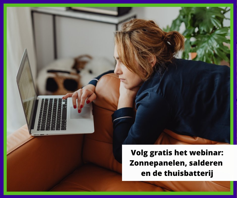 Elke maand verandert er iets rond zonne-energie. Kosten voor teruglevering aan het energienet? En dan die thuisbatterij. Wat is nu de slimme keuze? Ontdek het in dit gratis online webinar op maandag 24 november!

Aanmelden: bit.ly/4r89FFn

Gratis, online en zonder gedoe.