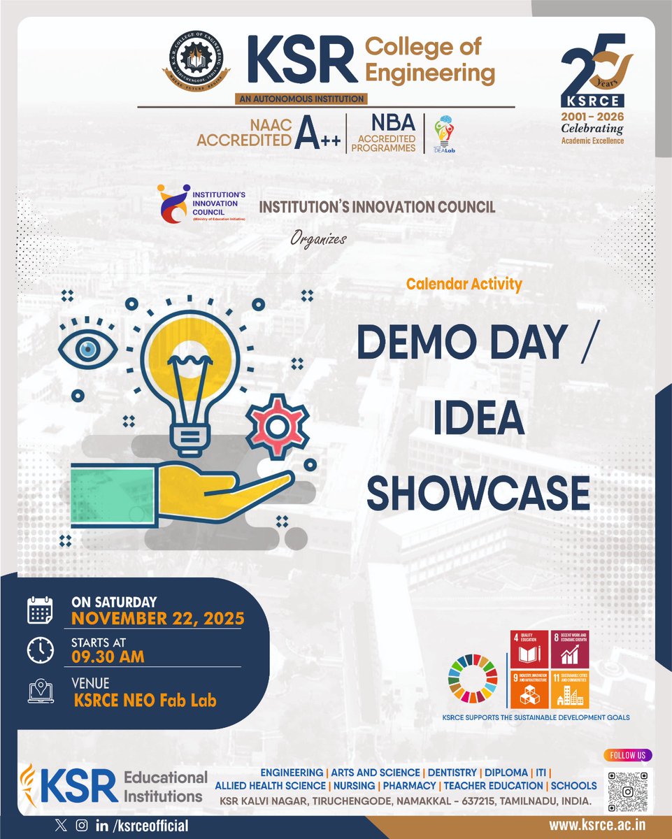 ksrceofficial's tweet image. The Institution’s Innovation Council (IIC) of K.S.R. College of Engineering,
is organising a Calendar Activity titled“DEMO DAY / IDEA SHOWCASE” on 22.11.25 at 09.30 to 3.30 pm in  A-Block KSRCE NEO Fab Lab.

#ksrei #ksrce #WeLoveKSR #silverjubilee#KSRCE #IIC
