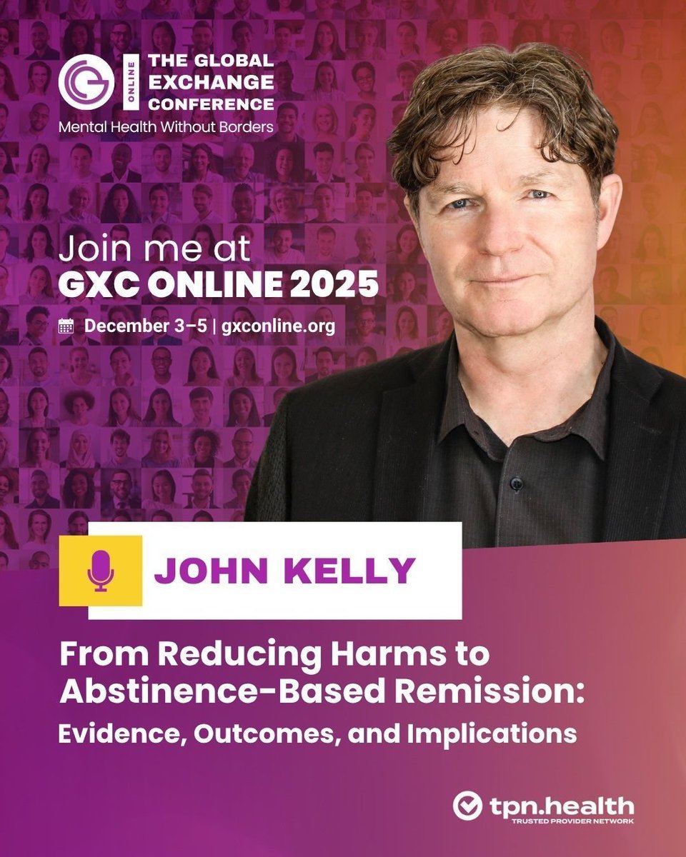 RecoveryAnswers's tweet image. Dr. John Kelly will join GXC Online 2025 – Mental Health Without Borders to present “From Reducing Harms to Abstinence-Based Remission: Evidence, Outcomes, and Implications.” 

Session Date and Time: December 5, 2:30–3:30 PM EST 
Learn more: gxconline.org