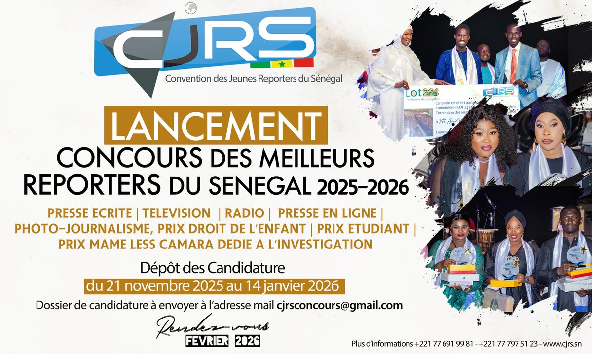 La Convention des Jeunes Reporters du Sénégal (CJRS) lance l’édition 2025-2026 de son Concours des Meilleurs Reporters, le rendez-vous qui révèle chaque année les talents les plus prometteurs du paysage médiatique sénégalais.

cjrsconcours@gmail.com