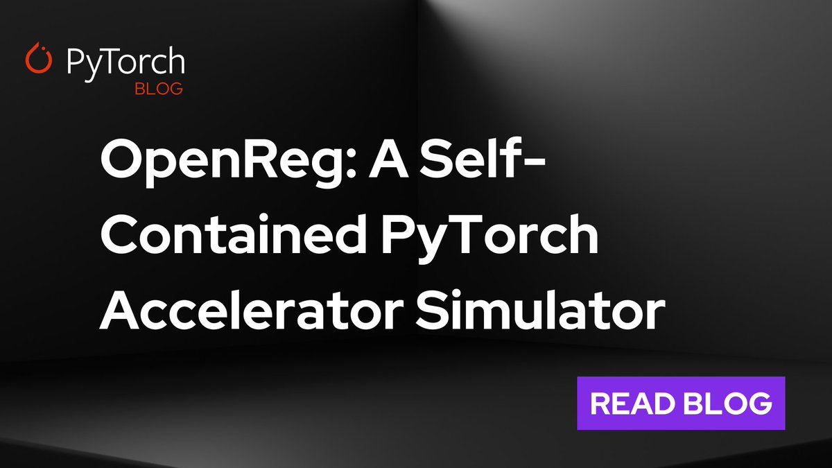 PyTorch's tweet image. OpenReg introduces a self-contained simulator that provides a stable reference for integrating new accelerators with PyTorch through the PrivateUse1 DispatchKey. It functions as a test backend, an integration example, and a source of matching documentation.

The blog covers the…