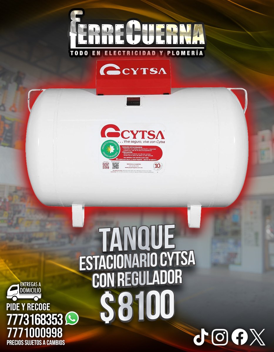 FerreCuerna's tweet image. Tanque de gas CYTSA 300 lts
con regulador $8100
𝗪𝗵𝗮𝘁𝘀𝗔𝗽𝗽: wa.me/17773168353
7771000998
#SuperPrecios #Cuernavaca
Todo en #Plomería🚰 #Electricidad💡#Herramienta 🛠 #Tincos
Entregas #pickup en tienda
#Noviembre  #Otoño #FelizViernes
#Fácil, #Rápido, #Práctico