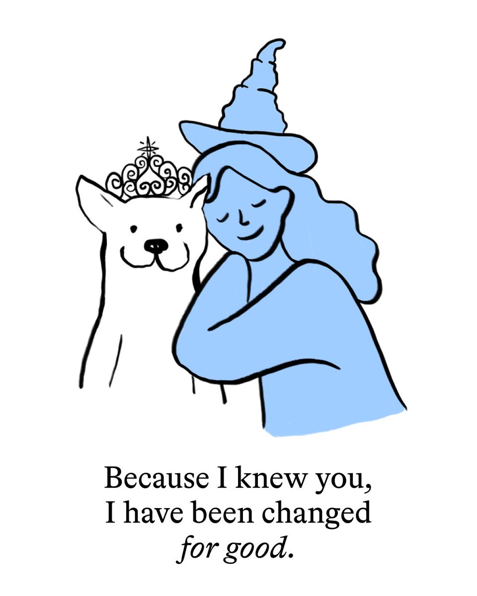 I'm who I am today because I knew you 🩵 (Mood bc Wicked 2 is out)