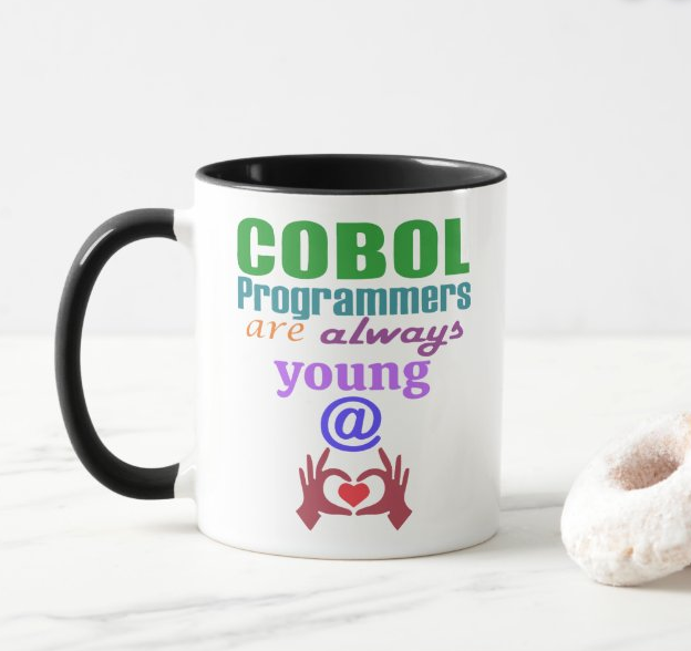 shirtparking's tweet image. Let&apos;s have it in a mug! This is &apos;Cobol Programmers Are Always Young At Heart&apos; Mug @zazzle zazzle.ca/cobol_programm… via @zazzle #cobol #mainframe #youngatheart #programmershumour #mugs #coffee #shirtparking