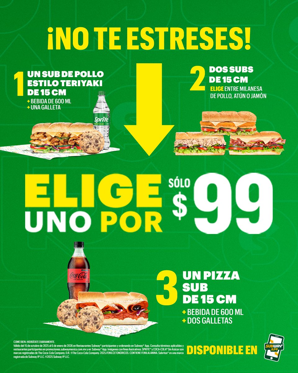 subwaymexico's tweet photo. ¡Sólo hay buenas decisiones! 💥 Elige tu favorito y llena tu paladar de sabor 🤤 por sólo $99 🥤 🍪
#subwaytime #subway #Sublovers https://t.co/L2CSHxxZ9h