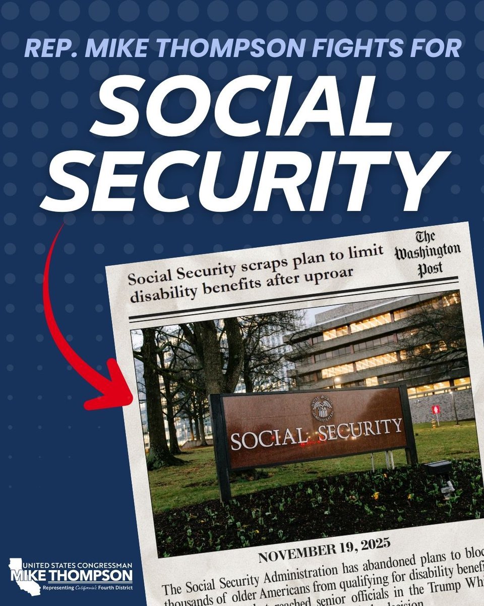 RepThompson's tweet image. A big win for America’s seniors: after strong pushback from myself and my fellow Democrats, the Trump Administration has backed off its plan to cut disability benefits. I was proud to stand with more than 165 Democratic colleagues to protect Social Security. When we fight, we…