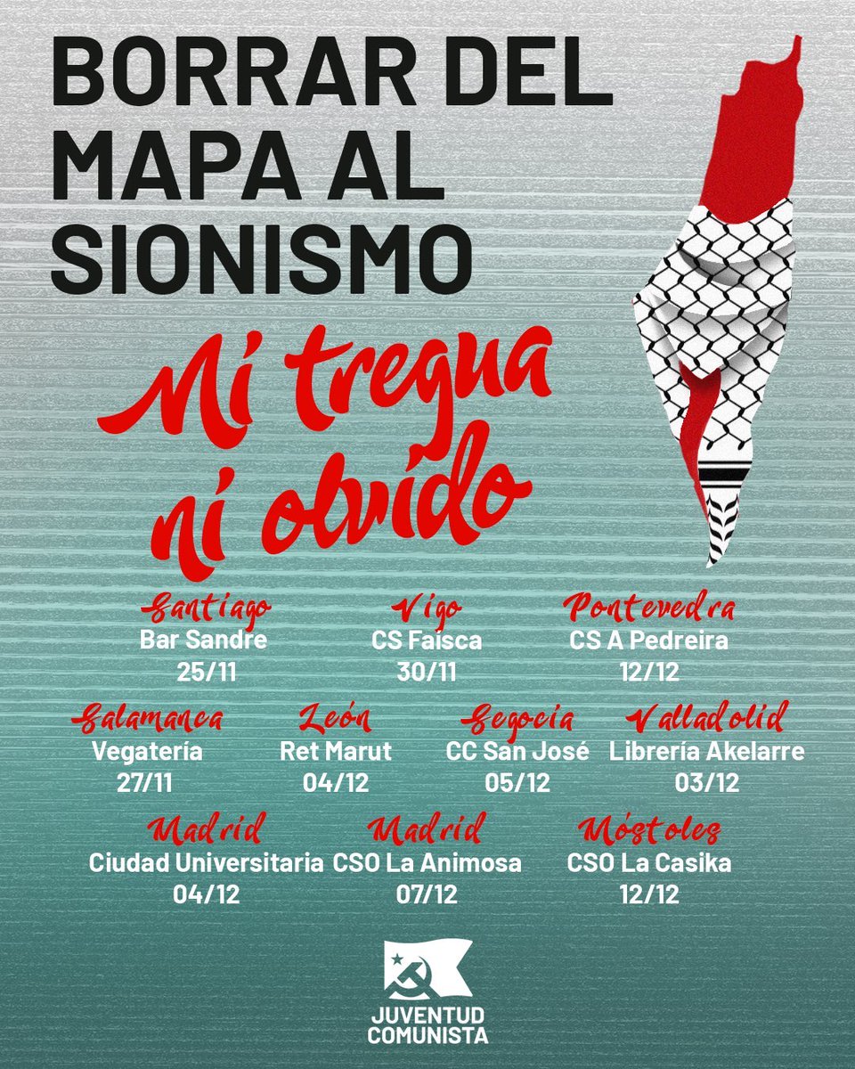 🇵🇸 Ni tregua ni olvido: borrar del mapa al sionismo

Presentamos actos políticos en estas ciudades para continuar la lucha contra el sionismo en cada rincón.
