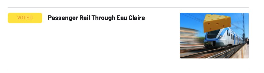 How about passenger trains connecting Eau Claire, Menomonie and Baldwin to the Twin Cities?  
Vote here: volumeone.org/bestof/563/que…