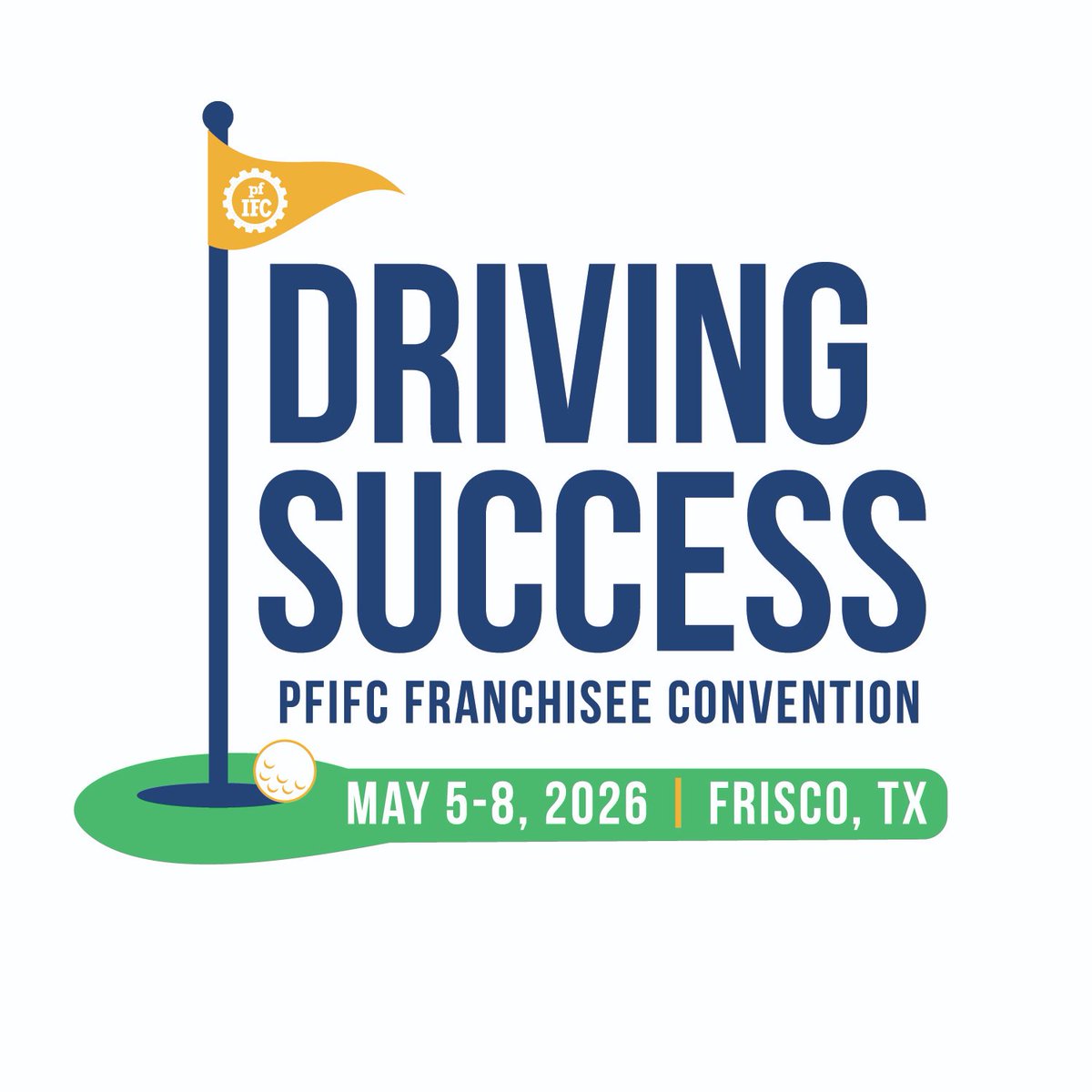 pffranchisee's tweet image. For the 2026 PFIFC Franchisee Convention, May 5-8, at the Omni PGA Frisco Resort &amp;amp; Spa in Frisco, Texas, the theme is “Driving Success.” Be sure to mark your calendars for the event dates and keep your eye out for updates on registration. #pfifc #pfifcconvention