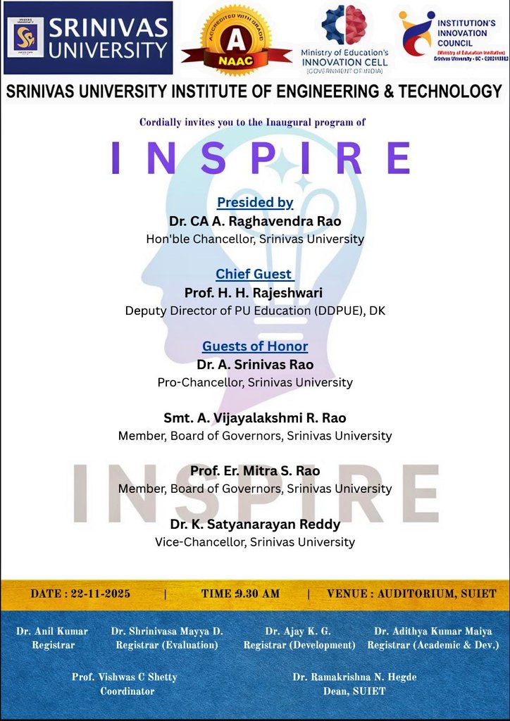 SUIET_Mukka's tweet photo. Welcome to the inauguration of Inspire 2025, State Level Techno Cultural & Sports Fest for PU Students at Srinivas University Institute of Engineering & Technology, SUIET Mukka, Surathkal, Mangaluru, on Saturday, 22 Nov.
#Inspire #Inspire2025 #SUIETMukka #SrinivasUniversity 1/n https://t.co/OchQ0YbHNE