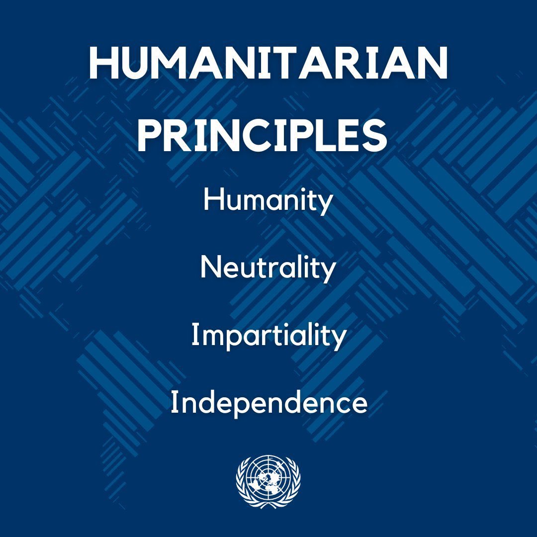 UN's tweet image. ➡️Humanity
➡️Neutrality
➡️Impartiality
➡️Independence

From conflict to natural disasters, the UN remains committed to these four humanitarian principles while providing life-saving assistance to people in need around the world.