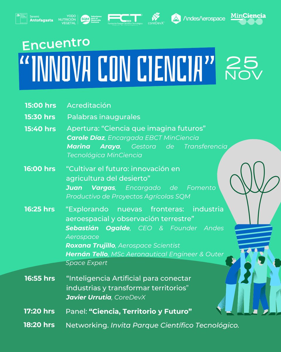 📢 ¡Programa actualizado!
Este 25/11 nos reunimos en el Hotel Enjoy Antofagasta para #InnovaConCiencia2025 💡
🌱 Agricultura del desierto
🚀 Industria aeroespacial
🤖 Inteligencia artificial
🕒 Desde las 15:00
🔗 Inscríbete: forms.gle/zFm2Ysg95LjXSx…
#Innovación #Antofagasta