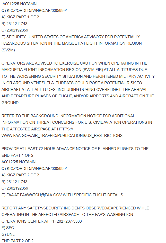La FAA (Administración Federal de Aviación de EE.UU.) acaba de emitir un NOTAM (Aviso a Aviadores) para todo el espacio aéreo de Venezuela (FIR Maiquetía). No es una recomendación, una advertencia formal.

¿Qué dice en términos simples?
"El espacio aéreo sobre y alrededor de