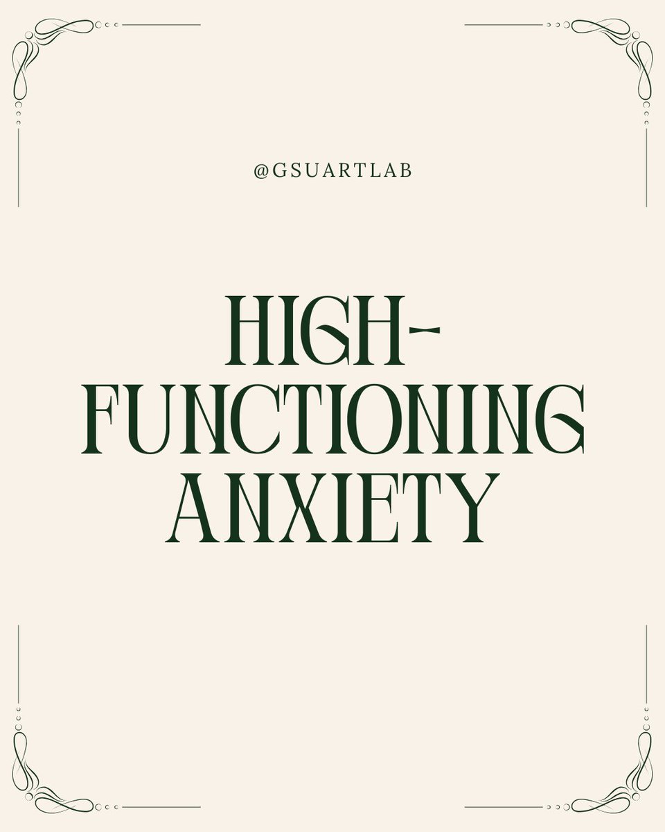 GSUARTLab's tweet image. Read here to learn more about High Functioning Anxiety. #mentalhealth #mentalwellbeing #anxietysupport #anxiety