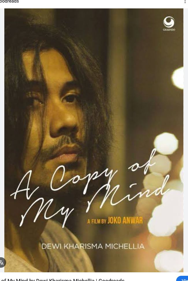 A Copy of My Mind 2015 ‧ Romance/Drama ‧ 1h 58m Diretor: Joko Anwar ...
