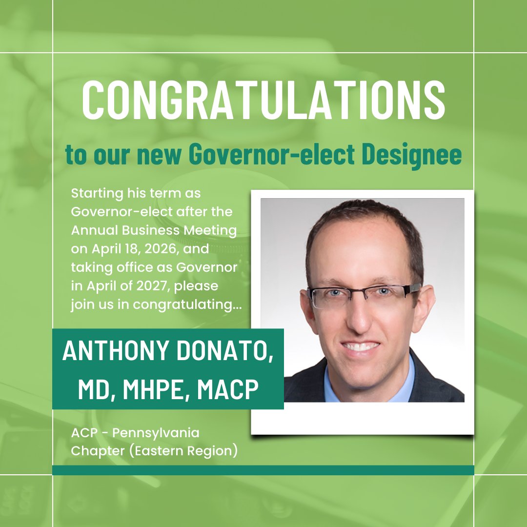 Join our chapter in congratulating our new Governor-elect Designee, Anthony A. Donato, MD, MHPE, MACP. Dr. Donato will take office as the Eastern Region Governor in April 2027.

Congratulations, Dr. Donato!