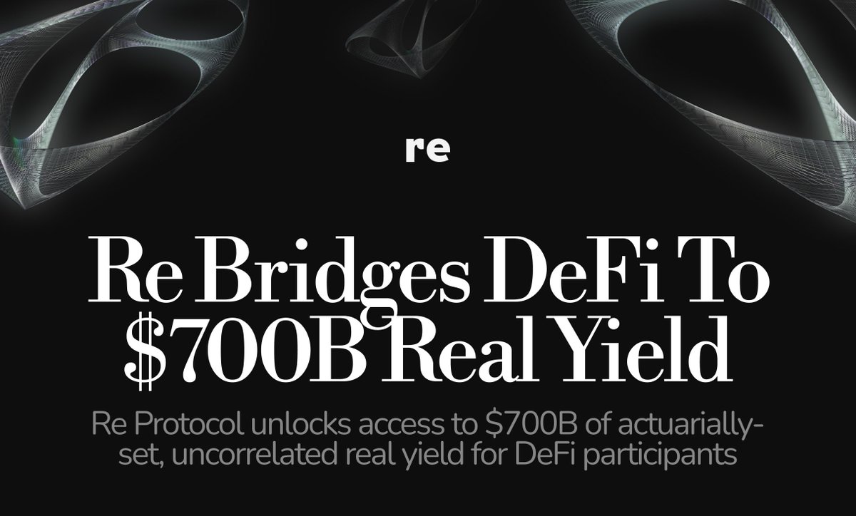Re Bridges DeFi To $700B Real Yield

What, <a href="/re/">Re</a>  Protocol really opens the door to a $700B yield market? Exactly

DeFi can finally tap actuarially-set, uncorrelated returns - with liquidity becoming the missing link now solved onchain