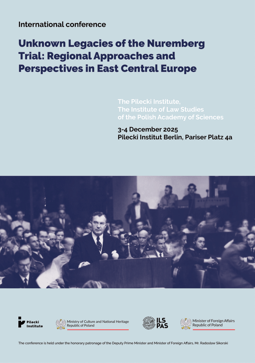International Conference: Unknown Legacies of the Nuremberg Trial: Regional Approaches and Perspectives in East Central Europe

3-4 December 2025 | Pariser Platz 4A, 10117 Berlin | Registration: forms.gle/3zbKCHTDrbwCwz…

Find the full conference agenda below or here: