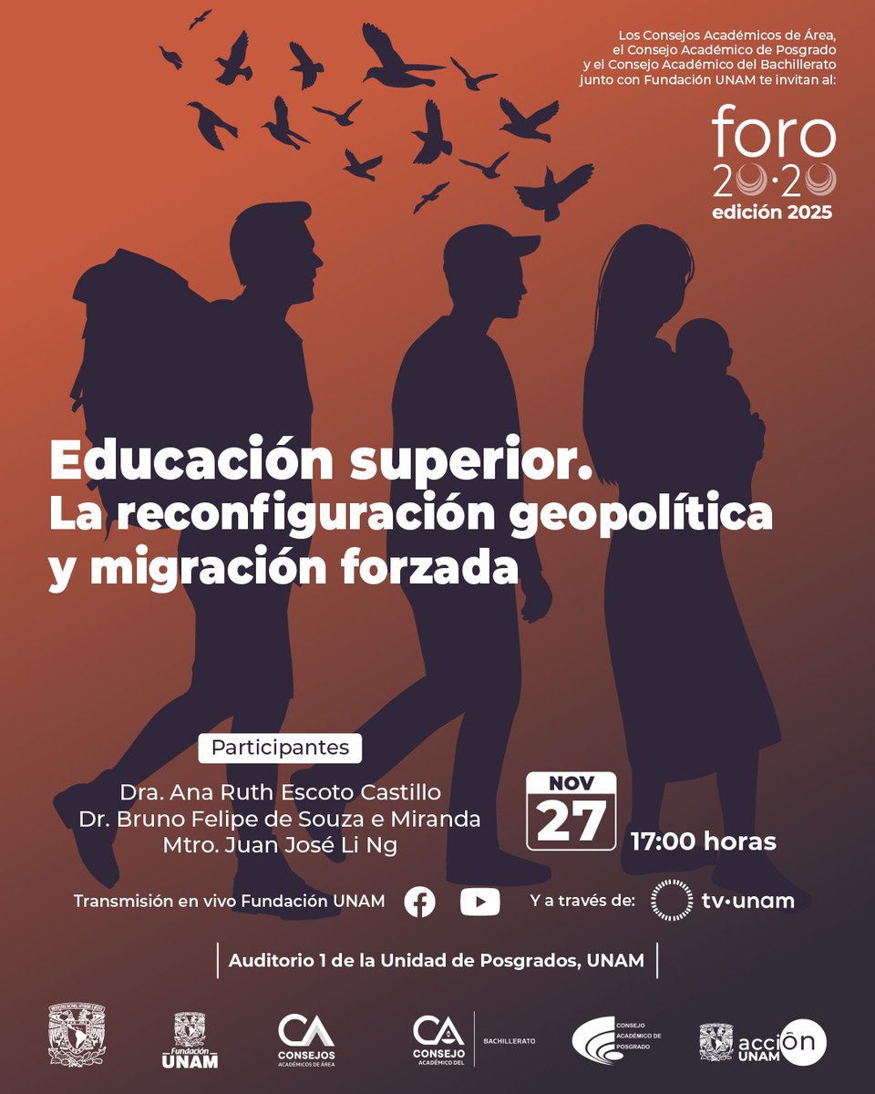 🌎 Foro 20·20 | Edición 2025
Educación superior, reconfiguración geopolítica y migración forzada.
Un espacio de reflexión sobre los retos actuales que impactan a nuestras sociedades y sistemas educativos.
🗓 27 de noviembre
🕔 17:00 h
📍 Auditorio 1, Unidad de Posgrados UNAM
🤝
