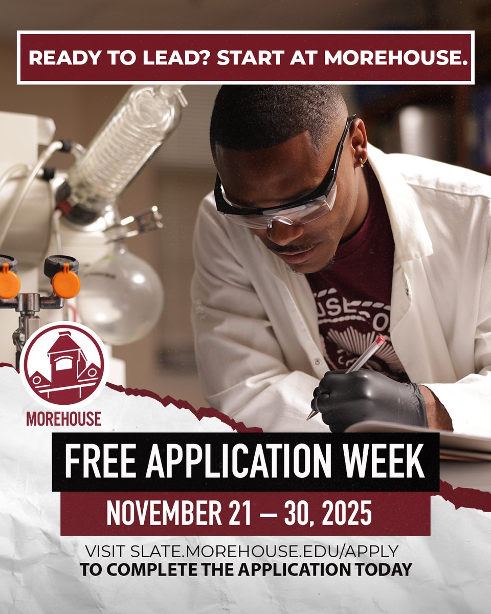 From 11/21 - 11\30, students can apply to Morehouse College at no cost. This is your moment to take the first step toward joining the nation’s only historically Black liberal arts college dedicated to educating and developing men of distinction. Apply at morehouse.edu/apply.