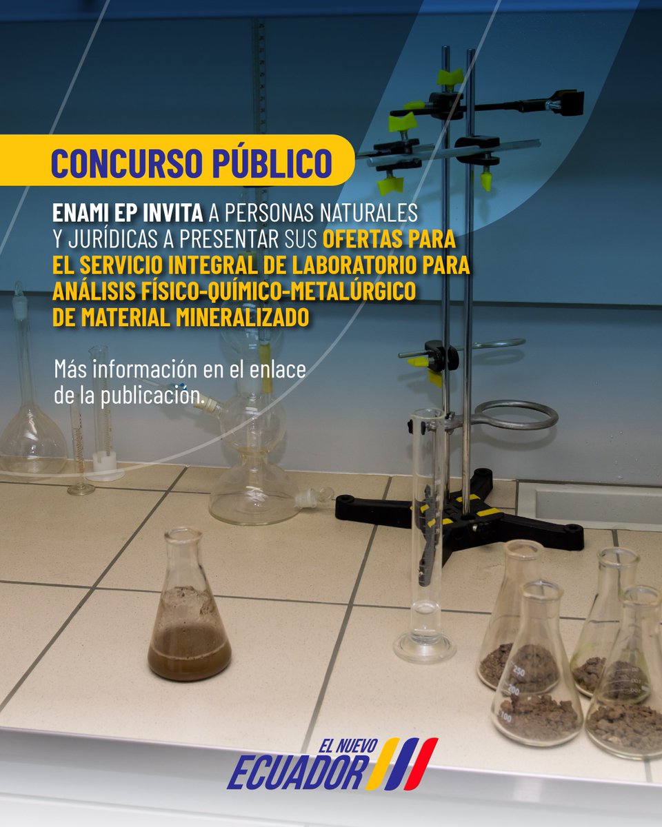 ENAMIEPECUADOR's tweet photo. 📍 CONCURSO PÚBLICO | Presentación de ofertas para servicio integral de laboratorio para análisis físico-químico-metalúrgico de material mineralizado, Decreto Ejecutivo N.º 649 del 28 de enero de 2019.

Portal de Compras Públicas ➡️https://t.co/8HL9I1q6da

#ElNuevoEcuador https://t.co/PlG3YEkJhy