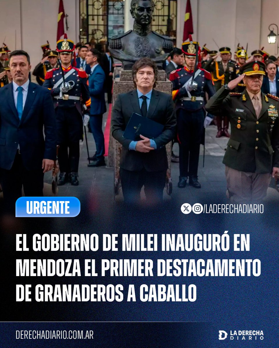 🚨🇦🇷 | VIVA LA PATRIA: El Gobierno de Milei inauguró en Mendoza el primer destacamento de Granaderos a Caballo, saldando una deuda histórica con la cuna de la gesta sanmartiniana.