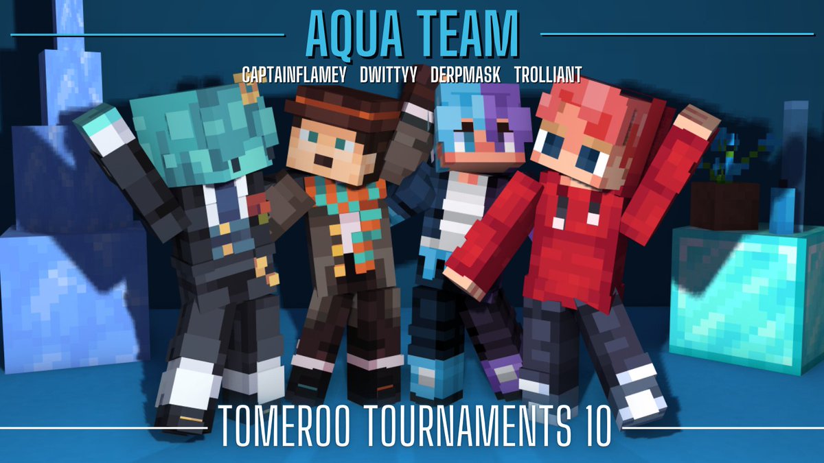 Introducing Aqua Team!

<a href="/CaptainFlamey/">Captain Flamey</a> <a href="/DavidDwittyy/">David</a> <a href="/DerpMask/">Derp</a> <a href="/trolliant/">trolliant</a> 

Watch them play in Tomeroo Tournaments 10 on Sunday 30th November at 7PM GMT!
