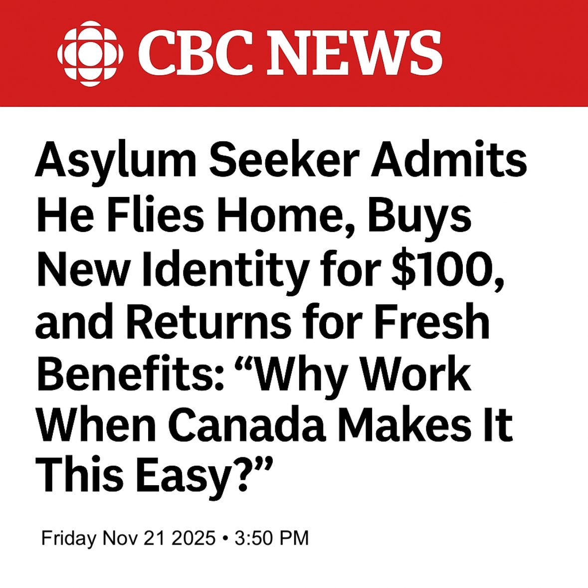 SatireSquadHQ's tweet image. 🇨🇦OTTAWA—𝐀𝐬𝐲𝐥𝐮𝐦 𝐒𝐞𝐞𝐤𝐞𝐫 𝐀𝐝𝐦𝐢𝐭𝐬 He Flies Home, Buys New Identity for $100, and Returns for Fresh Benefits: “Why Work When Canada Makes It This Easy?”

“It’s honestly incredible,” the man told reporters. “You just show up, tell them you don’t feel safe, and boom —…