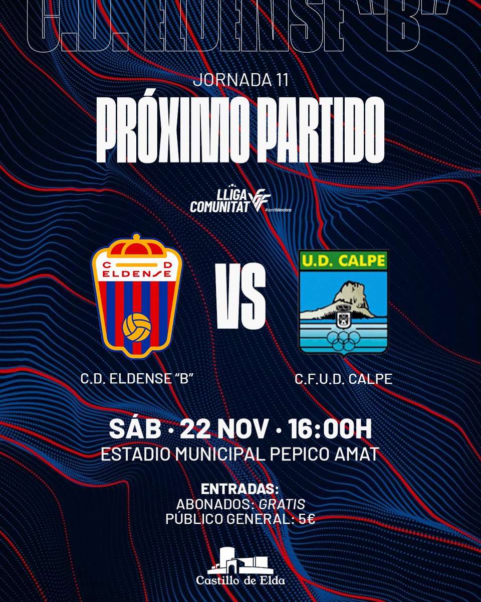 🏆 Lliga #ÀPuntComunitat 
𝗝𝗢𝗥𝗡𝗔𝗗𝗔 1️⃣1️⃣ #CDEldenseB 

🆚 <a href="/UDCalpe/">UD CALPE</a> 
🗓 Sábado 22 de noviembre 
⌚️ 16:00h.
🏟 Estadio Municipal Pepico Amat
📲 #EldenseBCalpe 

🎟️ Abonados: 𝙂𝙍𝘼𝙏𝙄𝙎
🎫 Público General: 5€

#FeEnElDestino #FuturoAzulgrana