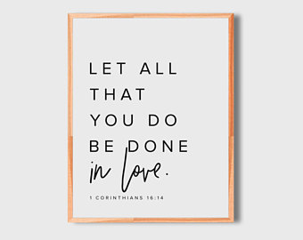 cselston's tweet image. &quot;Let all that you do be done in love.&quot;
1 Corinthians 16:14 (ESV)

#DBV #Bible #Scriptures #BibleVerse #GodIsGood