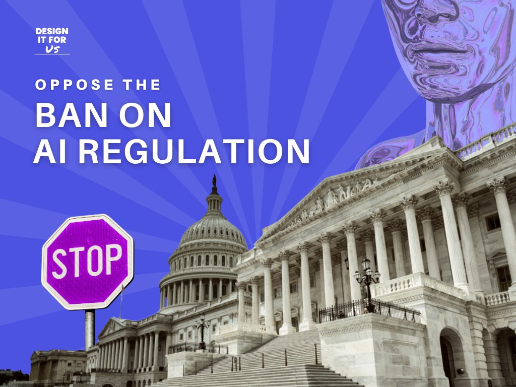 DesignItForUs's tweet image. Sweeping preemption would harm states&apos; ability to regulate AI and risks nullifying state-level protections in states like California, Illinois, Utah, and Texas.

Big Tech cannot be allowed to get away with this power grab. Urge your Rep to take action:
actionnetwork.org/letters/tell-y…