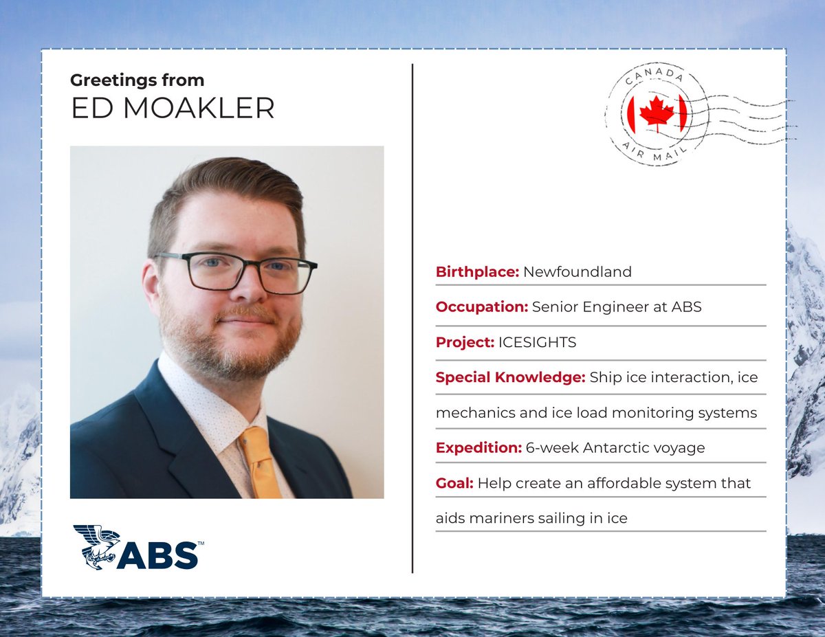 ❄️Meet Ed Moakler – Our Ice Specialist on the ABS Antarctic Expedition❄️

Ed is a Senior Engineer at the ABS Harsh Environment Technology and Digital Innovation Center in St. John’s, Newfoundland – the heart of “iceberg alley.” With deep expertise in ice mechanics and ship-ice