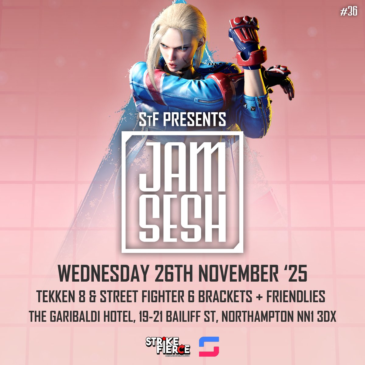 GET READY FOR THE NEXT BATTLE!

Strike Fierce Presents: Jam Session #36

📌 The Garibaldi Hotel, Northampton 
⏰ Bracket Starts 19:00 

Featuring:
Tekken 8 Main Bracket (16 Player cap)
Street Fighter 6 Side Bracket (8 Player cap)
Free entry
Friendlies

start.gg/tournament/jam…